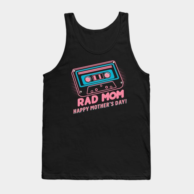 Rad Mom | Mother's day  | mom lover gifts Tank Top by T-shirt US